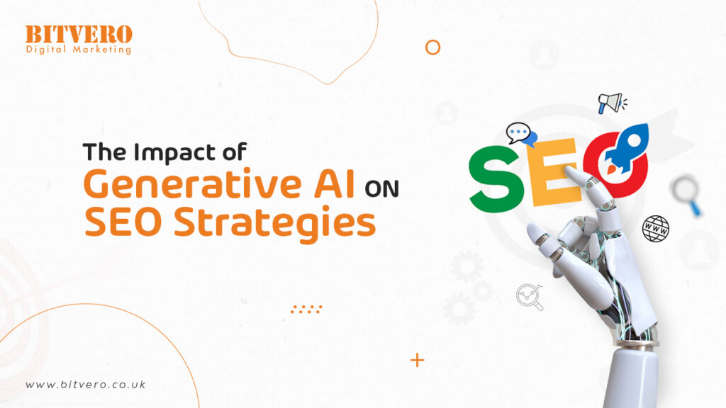 The Impact of Generative AI on SEO Strategies